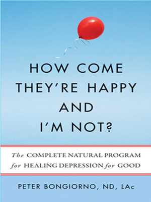 cover image of How Come They're Happy and I'm Not?